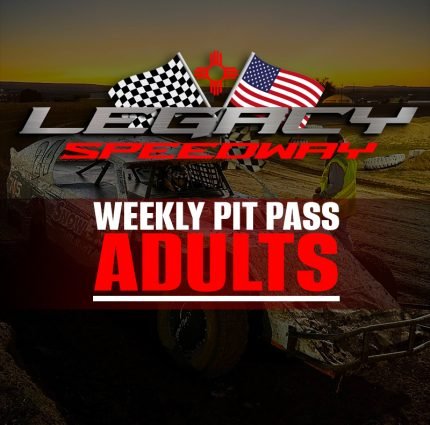Legacy Speedway pit pass adults